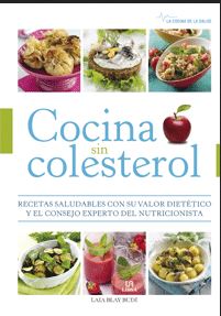 COCINA SIN COLESTEROL -LA COCINA DE LA SALUD-