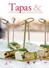 TAPAS & COCINA EN MINIATURA
