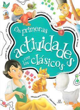 MIS PRIMERAS ACTIVIDADES CON LOS CLASICOS