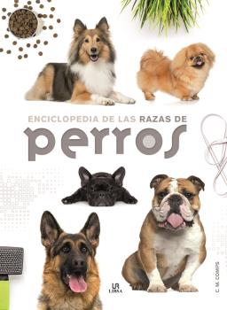 ENCICLOPEDIA DE LAS RAZAS DE PERROS (2018)