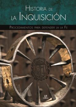HISTORIA DE LA INQUISICION Libsa