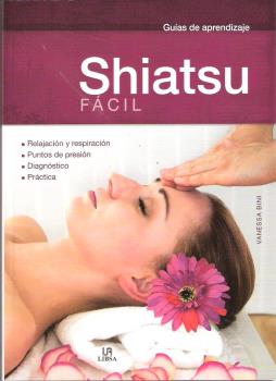 SHIATSU FACIL - GUIAS DE APRENDIZAJE