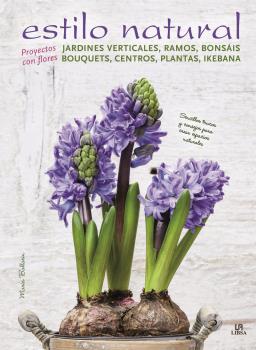 ESTILO NATURAL -PROYECTOS CON FLORES-
