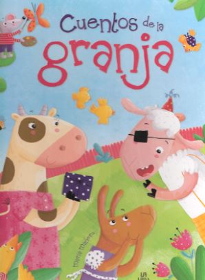 CUENTOS DE LA GRANJA -EL PAIS DE LOS CUENTOS