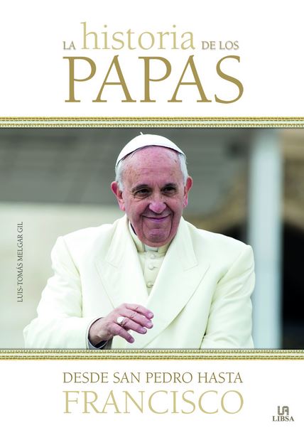 HISTORIA DE LOS PAPAS