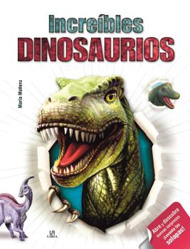INCREIBLES DINOSAURIOS - ABRE Y DESCUBRE