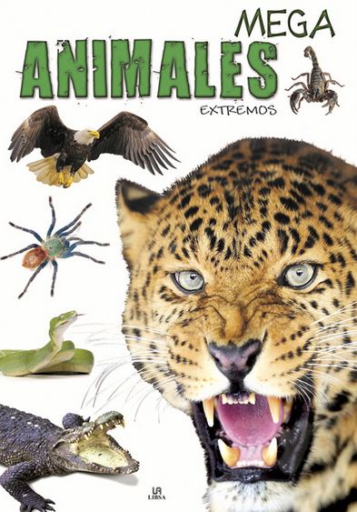 MEGA ANIMALES EXTREMOS - LIBRO GIGANTE