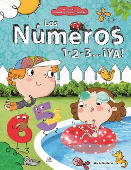 NÚMEROS, LOS - 1-2-3...¡YA! CUENTOS PARA APRENDER