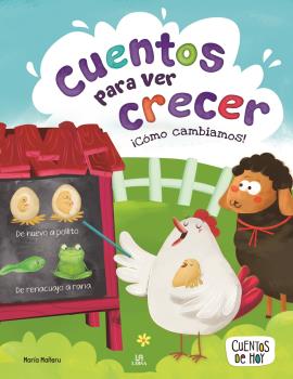 CUENTOS PARA VER CRECER - CUENTOS DE HOY