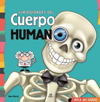 CURIOSIDADES DEL CUERPO HUMANO - AULA DEL SABER