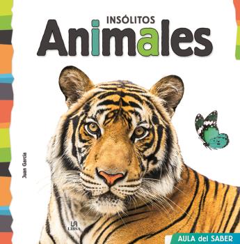 INSÓLITOS ANIMALES - AULA DEL SABER