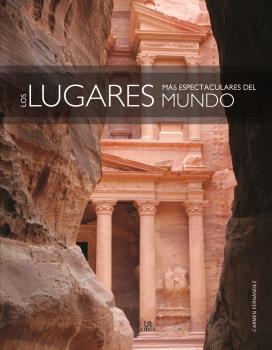 LUGARES MÁS ESPECTACULARES DEL MUNDO, LOS