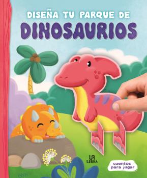 DISEÑA TU PARQUE DE DINOSAURIOS - CUENTOS PARA JUGAR