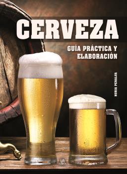 CERVEZA GUÍA PRÁCTICA Y ELABORACIÓN