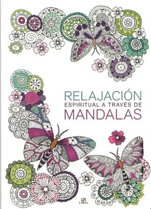 RELAJACION ESPIRITUAL A TRAVES DE MANDALAS