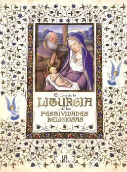 LIBRO DE LA LITURGIA Y DE LAS FESTIVIDADES RELIGIOSAS