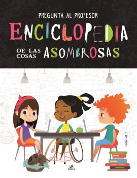 ENCICLOPEDIA DE LAS COSAS ASOMBROSAS