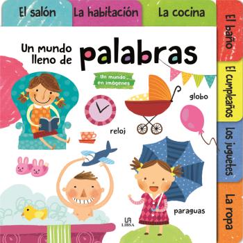 UN MUNDO LLENO DE PALABRAS - UN MUNDO EN IMAGENES