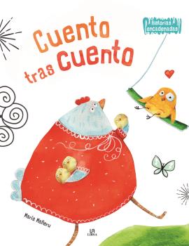 CUENTO TRAS CUENTO - HISTORIAS ENCADENADAS