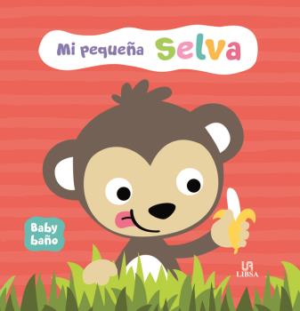 MI PEQUEÑA SELVA - BABY BAÑO