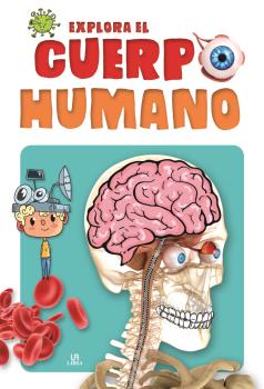 EXPLORA EL CUERPO HUMANO - 101 RECORDS