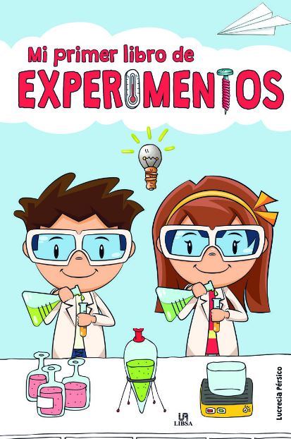 MI PRIMER LIBRO DE EXPERIMENTOS - ESCUELA DE...