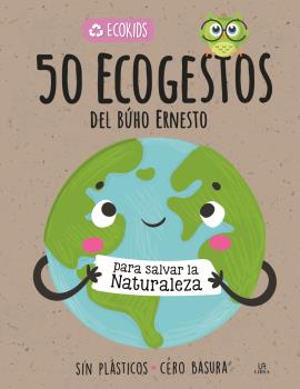 50 ECOGESTOS DEL BÚHO ERNESTO