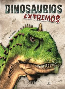 DINOSAURIOS EXTREMOS