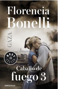 CABALLO DE FUEGO 3: GAZA