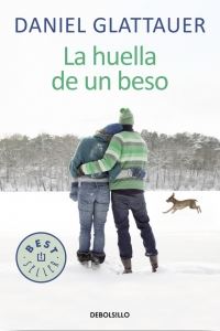 HUELLA DE UN BESO, LA (Debolsillo)