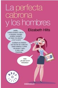 PERFECTA CABRONA Y LOS HOMBRES, LA