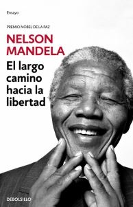 LARGO CAMINO HACIA LA LIBERTAD, EL (Debolsillo)
