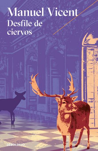 DESFILE DE CIERVOS (Debolsillo)