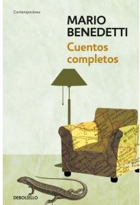 CUENTOS COMPLETOS DE MARIO BENEDETTI (DeBolsillo)