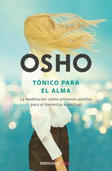 OSHO TONICO PARA EL ALMA