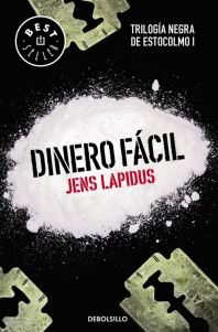 DINERO FACIL (Trilogía negra de Estocolmo 1)