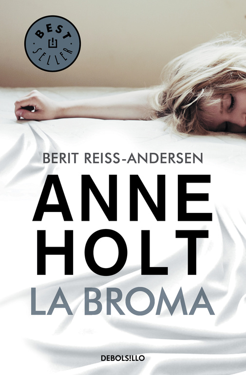 BROMA, LA (DeBolsillo) (Hanne Wilhelmsen 5)