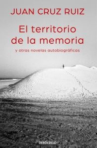TERRITORIO DE LA MEMORIA Y OTRAS NOVELAS AUTOBIOGRAFICAS, EL
