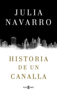 HISTORIA DE UN CANALLA (DeBolsillo)