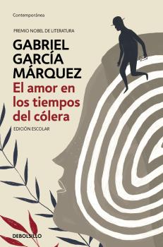 AMOR EN LOS TIEMPOS DEL CÓLERA, EL (EDICIÓN ESCOLAR)