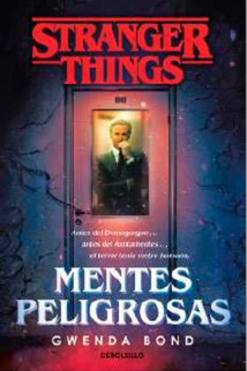 STRANGER THINGS: MENTES PELIGROSAS