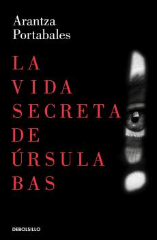 VIDA SECRETA DE ÚRSULA BAS. LA