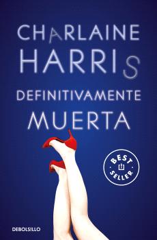 DEFINITIVAMENTE MUERTA (SOOKIE STACKHOUSE 6)