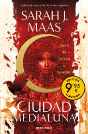 CASA DE TIERRA Y SANGRE (EDICIÓN LIMITADA A PRECIO ESPECIAL) (CIUDAD MEDIALUNA 1)