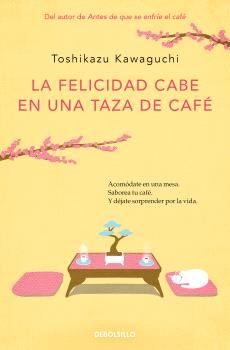 FELICIDAD CABE EN UNA TAZA DE CAFE, LA