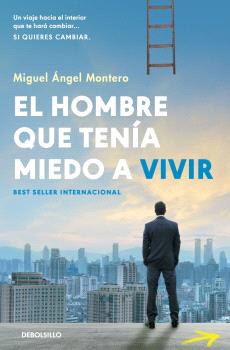 HOMBRE QUE TENIA MIEDO A VIVIR, EL