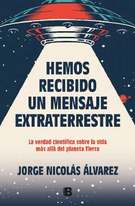HEMOS RECIBIDO UN MENSAJE EXTRATERRESTRE