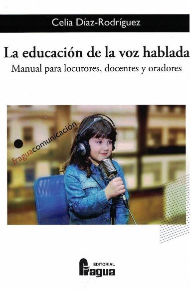 EDUCACION DE LA VOZ HABLADA, LA