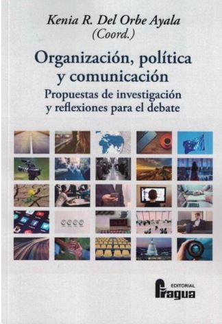ORGANIZACION, POLITICA Y COMUNICACION
