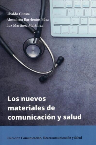 NUEVOS MATERIALES DE COMUNICACIÓN Y SALUD, LOS